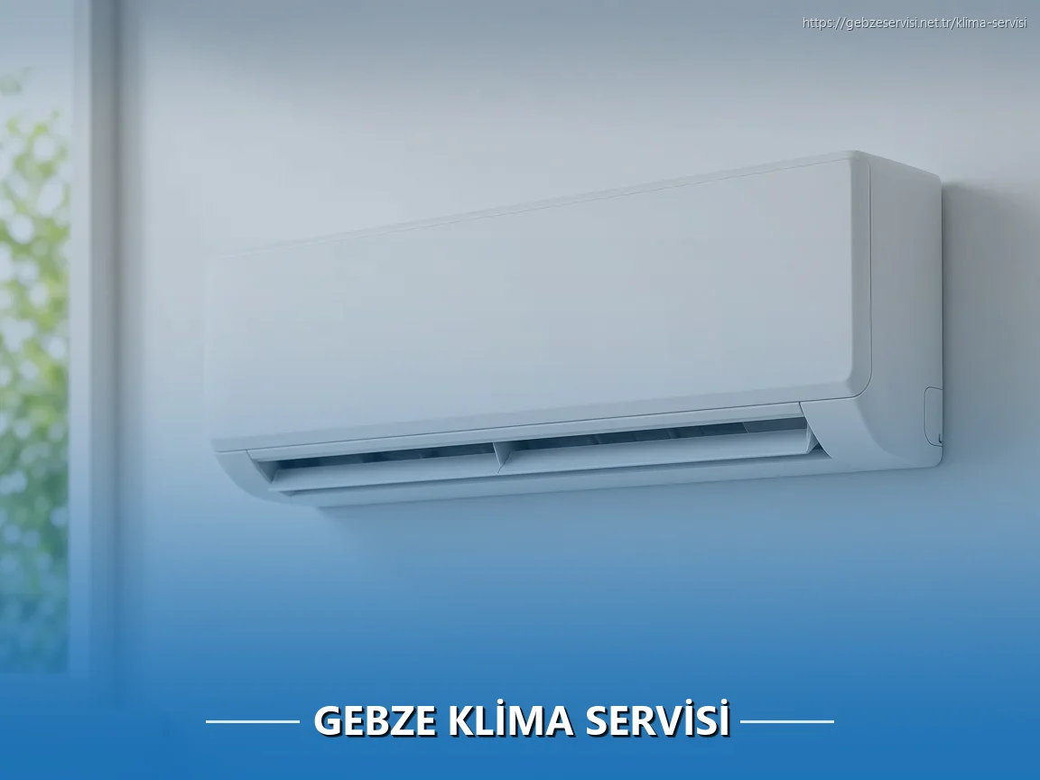 Gebze Klima Servisi
